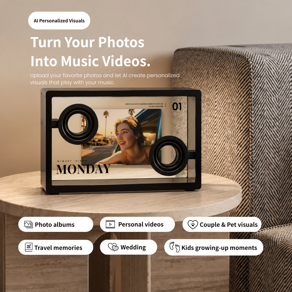 A tabletop music player or speaker device with a retro cassette-style frame sits on a round wooden table in a styled interior. Large text reads 'Turn Your Photos Into Music Videos.
